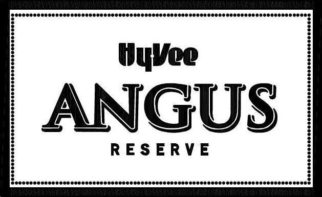  HY-VEE ANGUS RESERVE