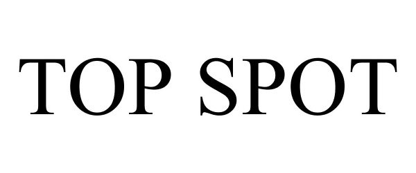 Trademark Logo TOP SPOT