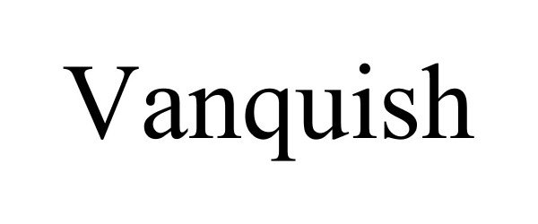 Trademark Logo VANQUISH