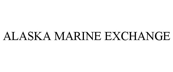  ALASKA MARINE EXCHANGE