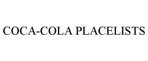  COCA-COLA PLACELISTS