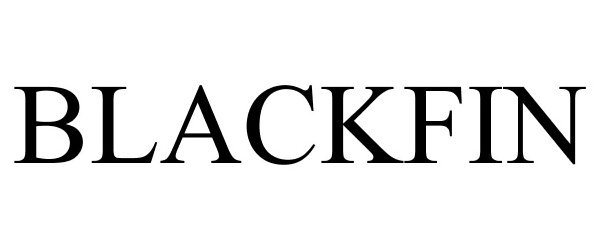 Trademark Logo BLACKFIN