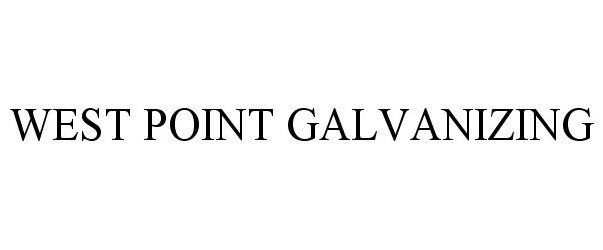  WEST POINT GALVANIZING