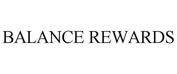 Trademark Logo BALANCE REWARDS