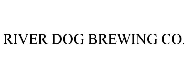  RIVER DOG BREWING CO.