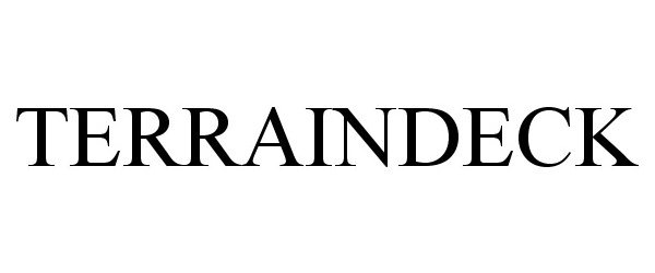 Trademark Logo TERRAINDECK