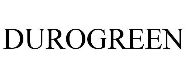 Trademark Logo DUROGREEN