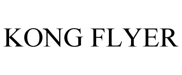 Trademark Logo KONG FLYER