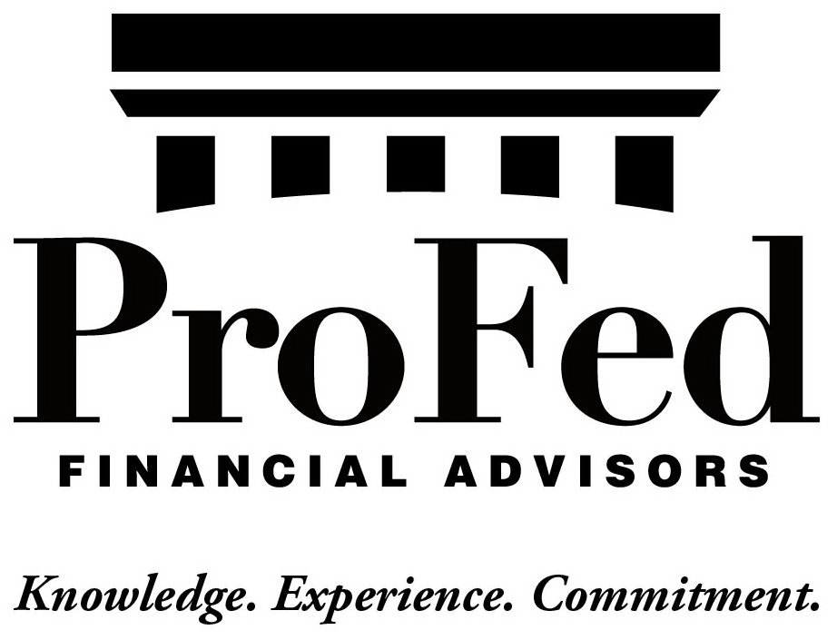 Trademark Logo PROFED FINANCIAL ADVISORS KNOWLEDGE. EXPERIENCE. COMMITMENT.