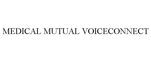  MEDICAL MUTUAL VOICECONNECT