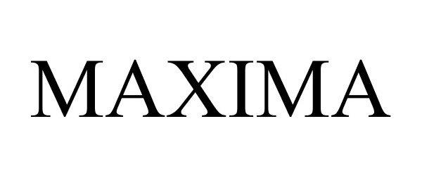 Trademark Logo MAXIMA