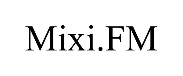 Trademark Logo MIXI.FM