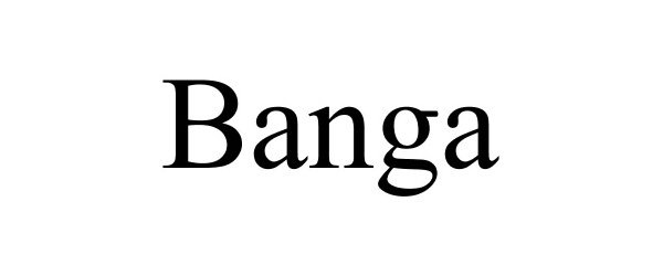 Trademark Logo BANGA