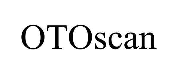 Trademark Logo OTOSCAN