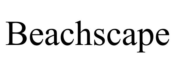 Trademark Logo BEACHSCAPE