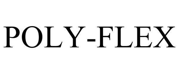 Trademark Logo POLY-FLEX