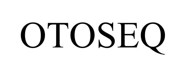 Trademark Logo OTOSEQ