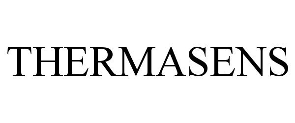 Trademark Logo THERMASENS