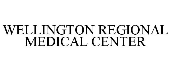  WELLINGTON REGIONAL MEDICAL CENTER