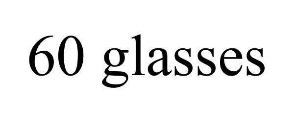 Trademark Logo 60 GLASSES