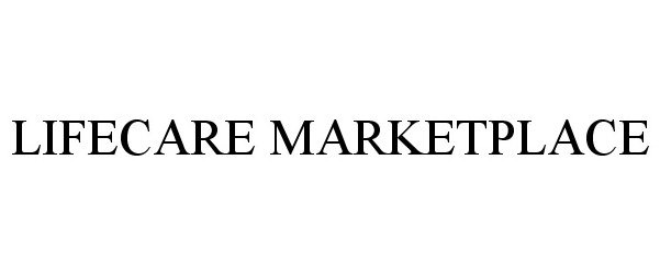 Trademark Logo LIFECARE MARKETPLACE