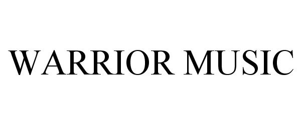 Trademark Logo WARRIOR MUSIC