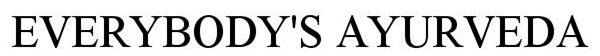 Trademark Logo EVERYBODY'S AYURVEDA