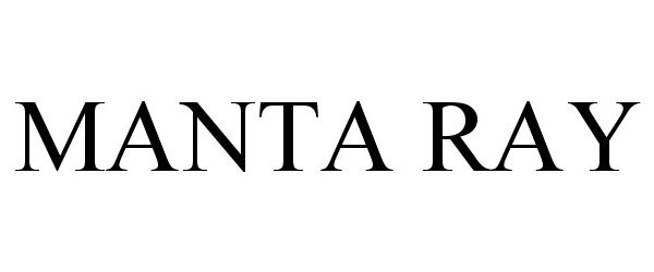 Trademark Logo MANTA RAY