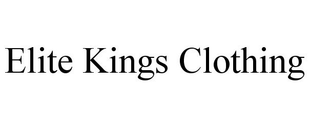 Trademark Logo ELITE KINGS CLOTHING