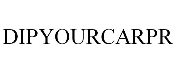 Trademark Logo DIPYOURCARPR