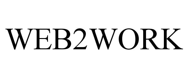 Trademark Logo WEB2WORK