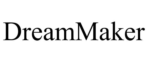 Trademark Logo DREAMMAKER