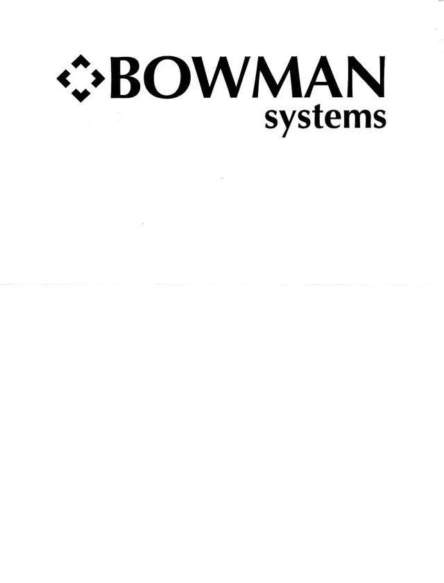  BOWMAN SYSTEMS