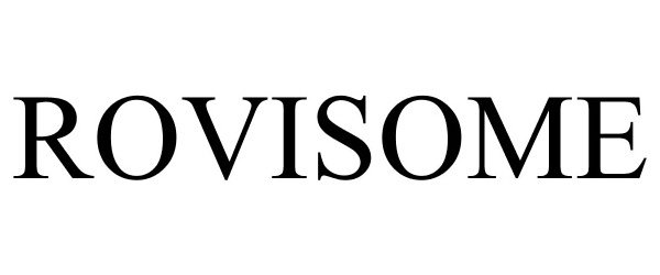 Trademark Logo ROVISOME