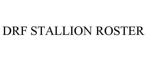  DRF STALLION ROSTER