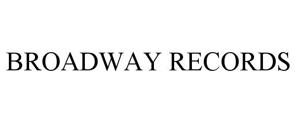 BROADWAY RECORDS