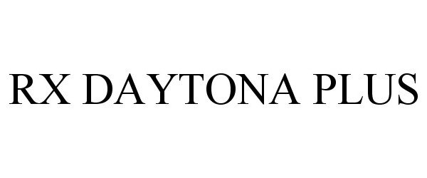 Trademark Logo RX DAYTONA PLUS