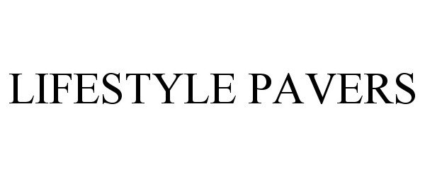 Trademark Logo LIFESTYLE PAVERS
