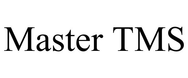 Trademark Logo MASTER TMS