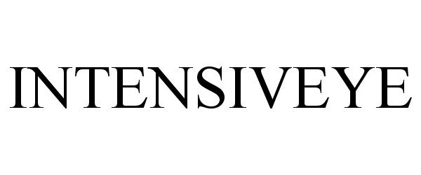 Trademark Logo INTENSIVEYE