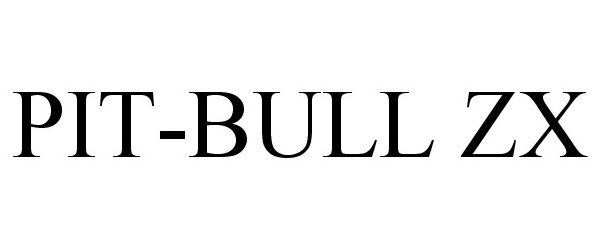 Trademark Logo PIT-BULL ZX