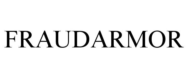 Trademark Logo FRAUDARMOR