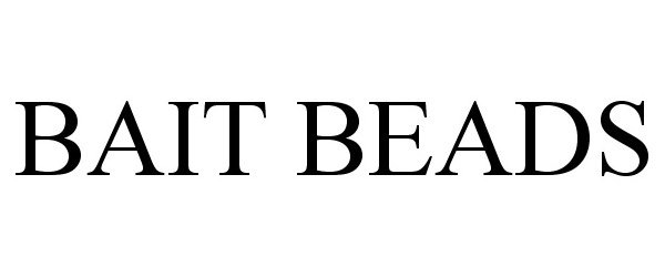 Trademark Logo BAIT BEADS