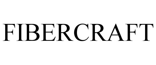 Trademark Logo FIBERCRAFT