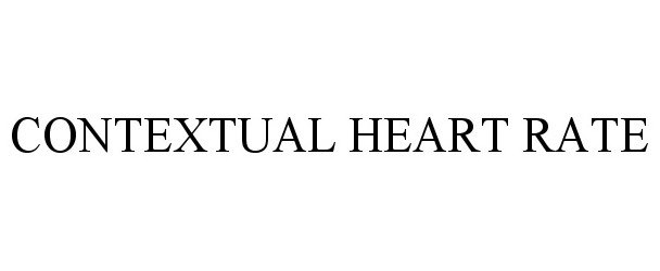 Trademark Logo CONTEXTUAL HEART RATE