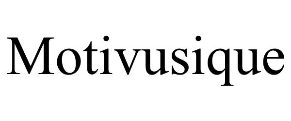 Trademark Logo MOTIVUSIQUE