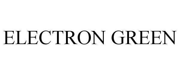 Trademark Logo ELECTRON GREEN