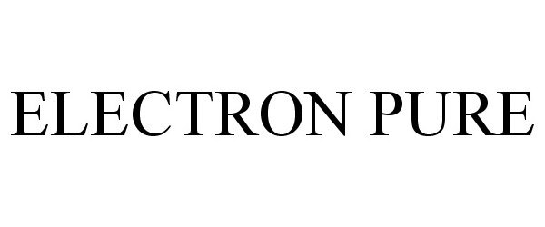 Trademark Logo ELECTRON PURE