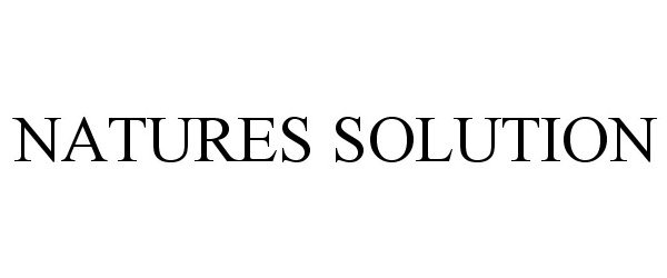 Trademark Logo NATURES SOLUTION