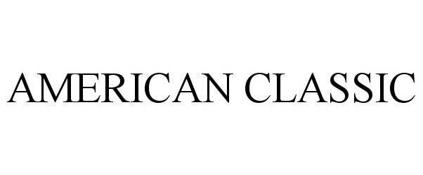 Trademark Logo AMERICAN CLASSIC